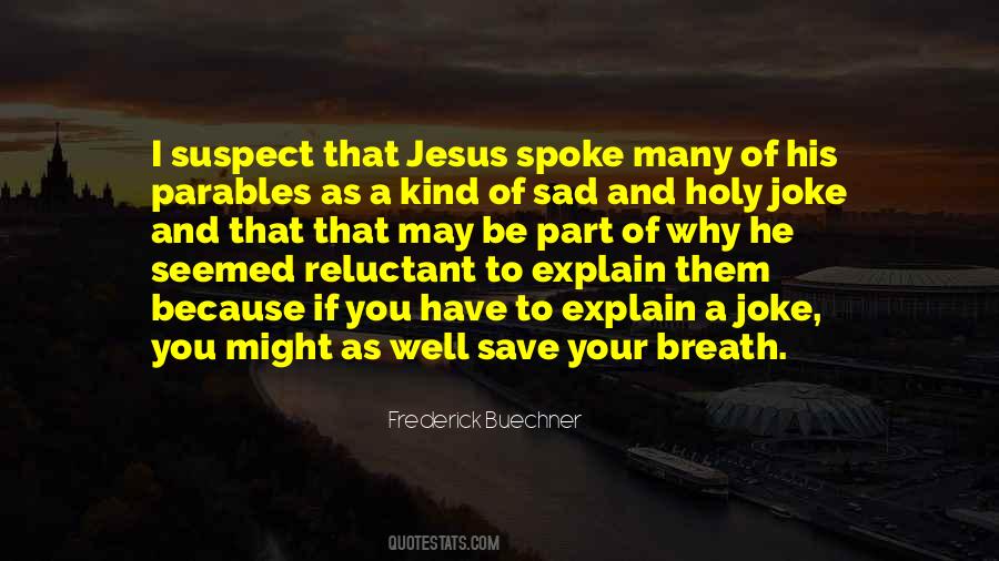 Jesus Holy Quotes #299791