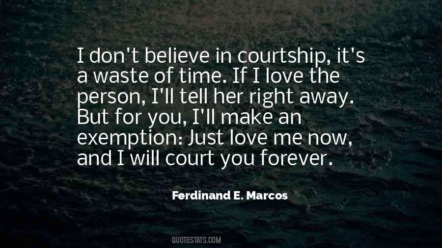 Ferdinand Marcos Love Quotes #947305