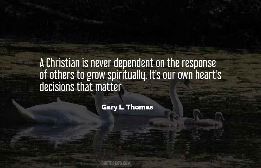 Dependent On Others Quotes #233542