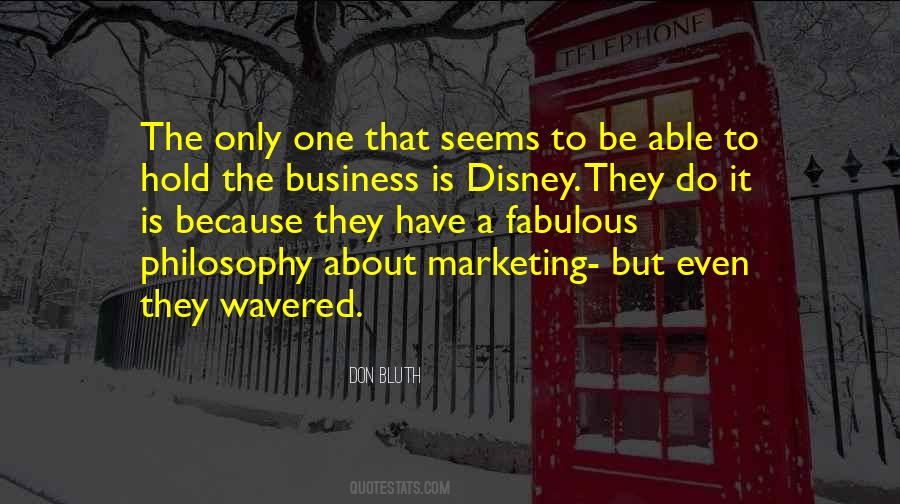 Disney Philosophy Quotes #1384610 Disney Philosophy Quotes #1384610
