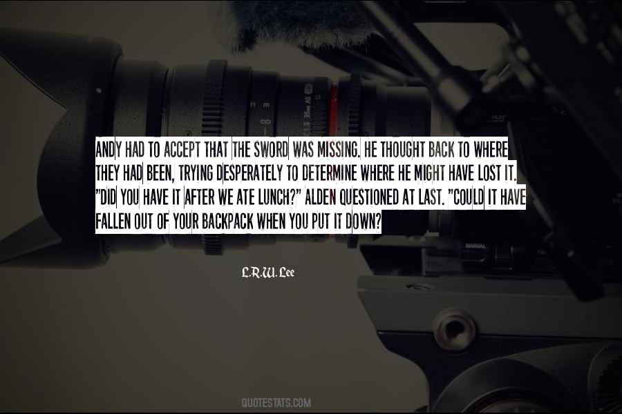 They Lost You Quotes #1082059