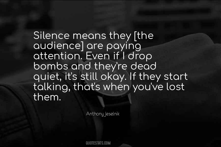 They Lost You Quotes #1315793