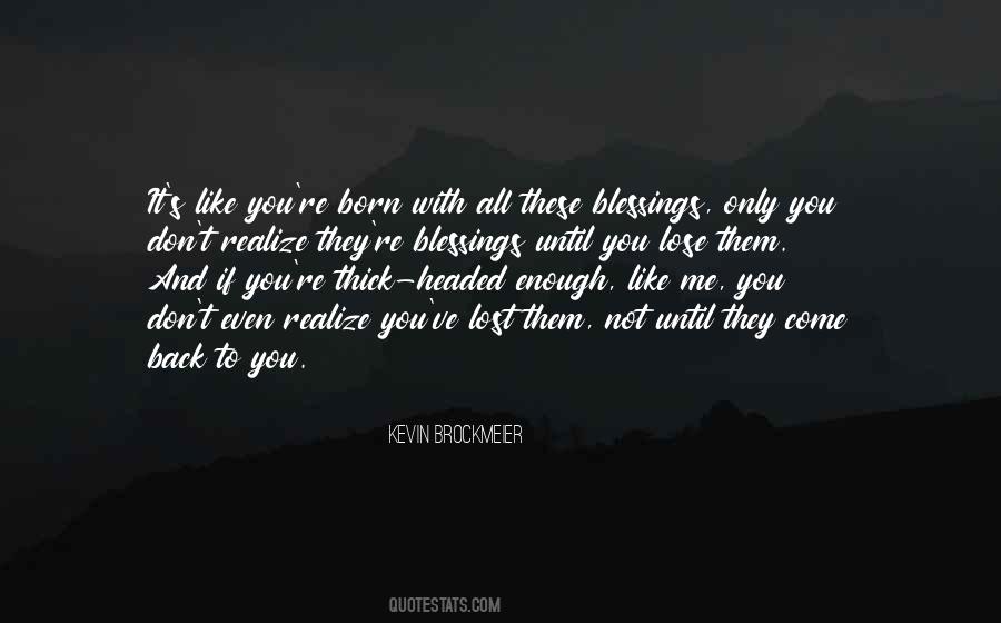They Lost You Quotes #694131