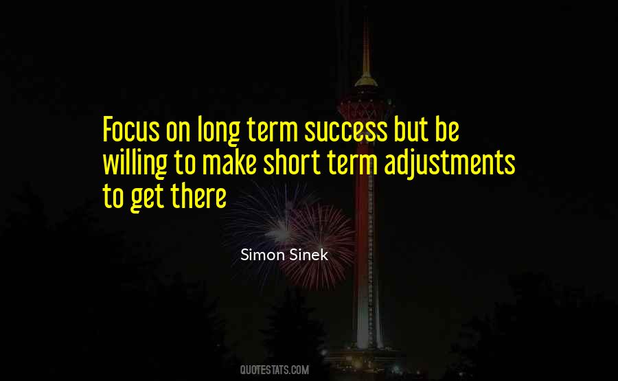 Short Term Success Quotes #928518