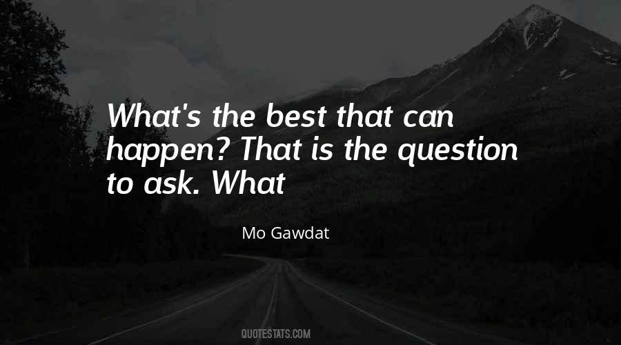 That Is The Question Quotes #251455