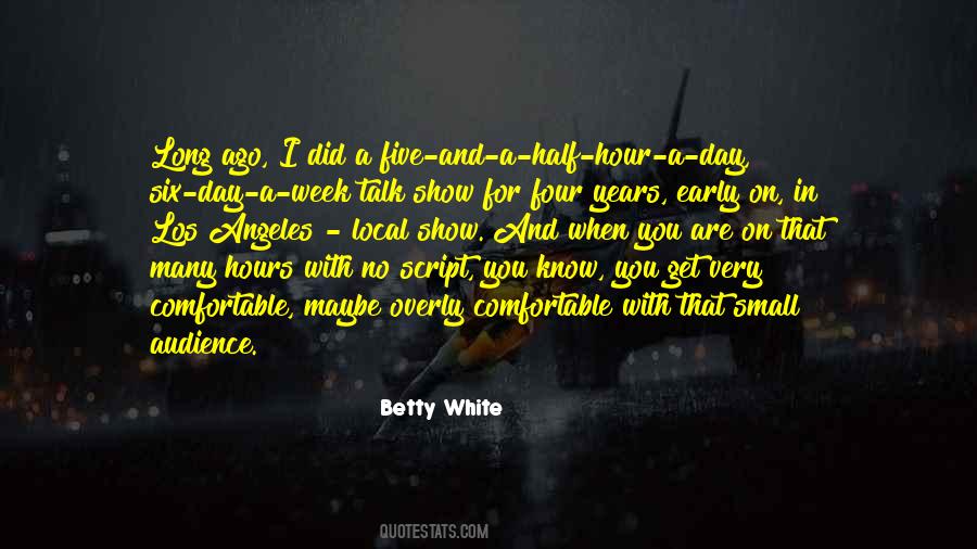 Six Years Ago Quotes #1556043