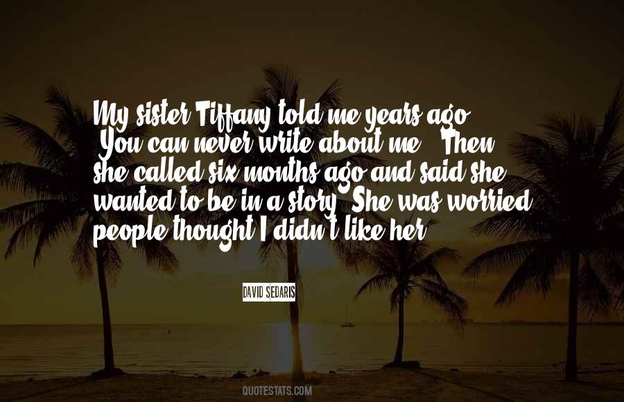 Six Years Ago Quotes #1700954