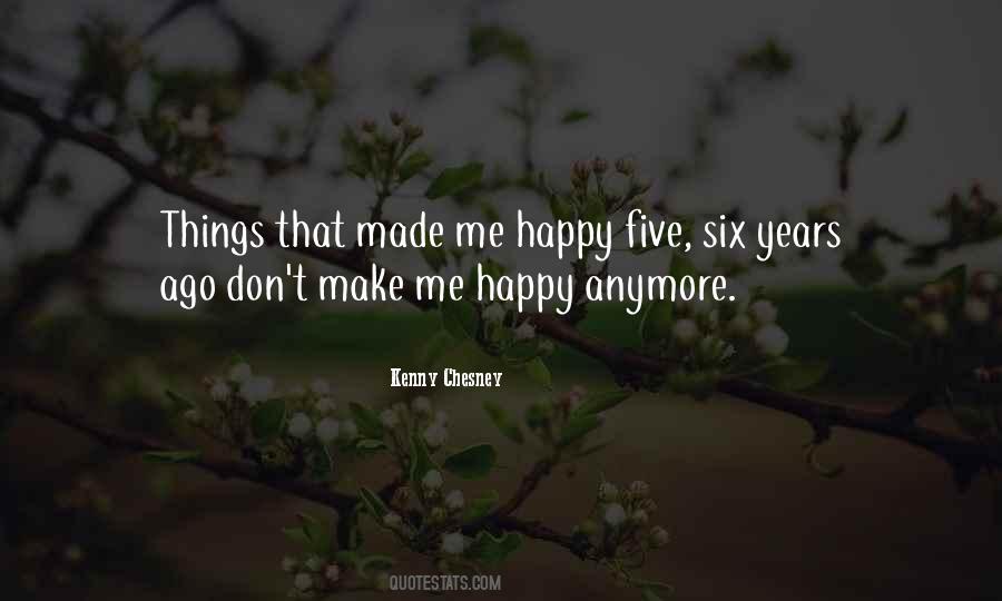 Six Years Ago Quotes #307144