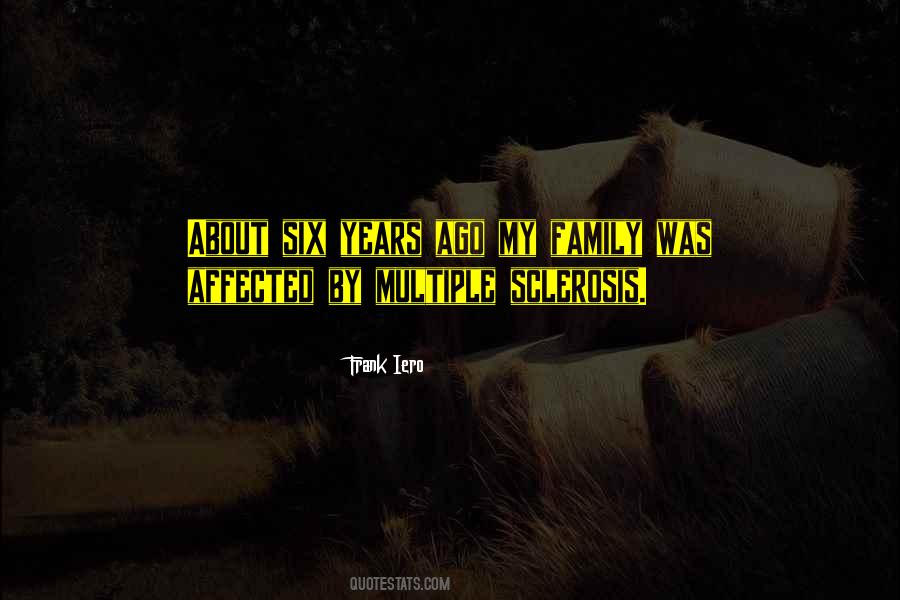 Six Years Ago Quotes #605723