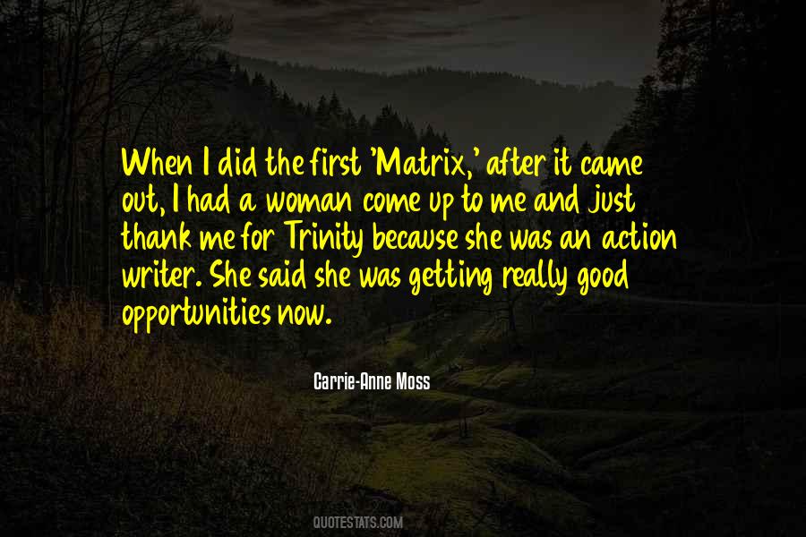 Quotes About Opportunities To Come #1020790