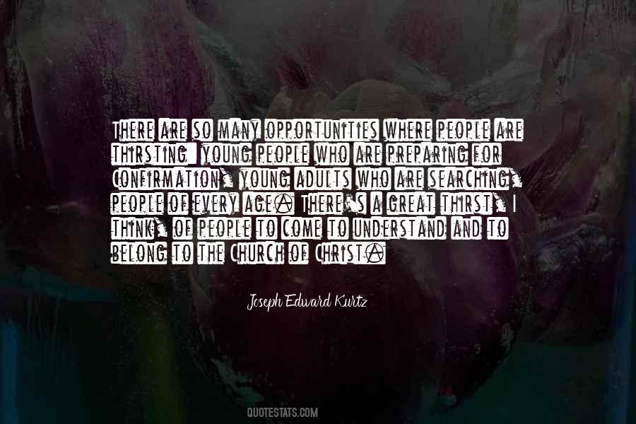 Quotes About Opportunities To Come #1043405