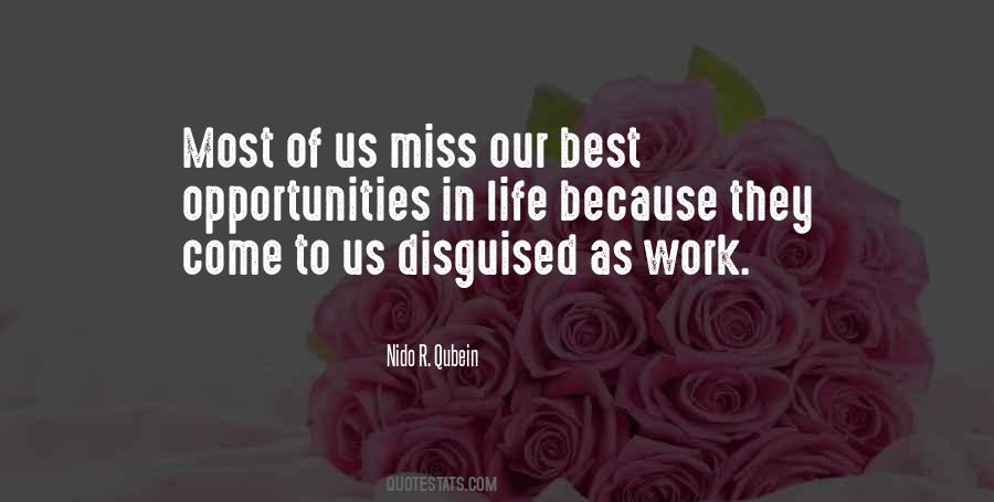 Quotes About Opportunities To Come #1399945