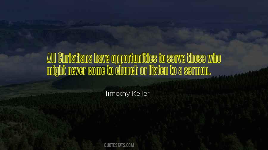 Quotes About Opportunities To Come #1623380