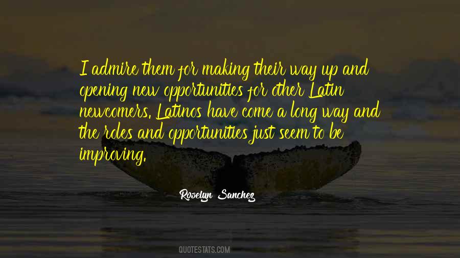 Quotes About Opportunities To Come #1740264