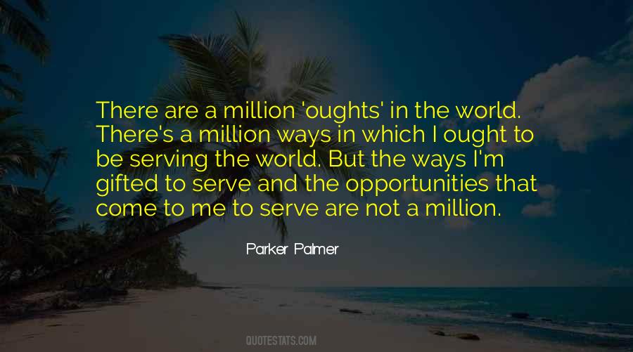 Quotes About Opportunities To Come #1823782
