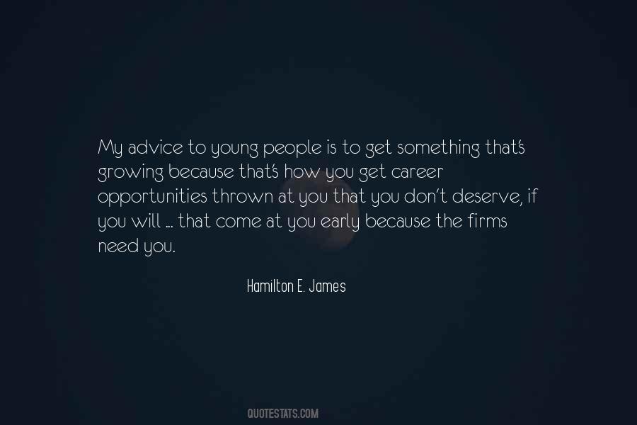 Quotes About Opportunities To Come #20483