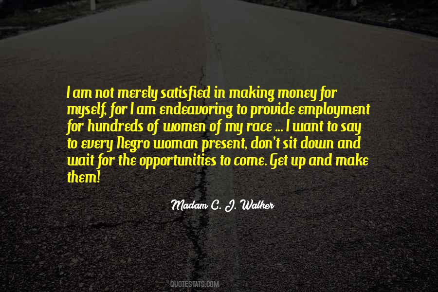 Quotes About Opportunities To Come #251460