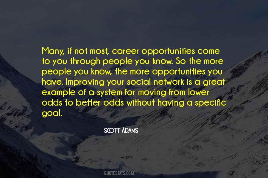 Quotes About Opportunities To Come #375652
