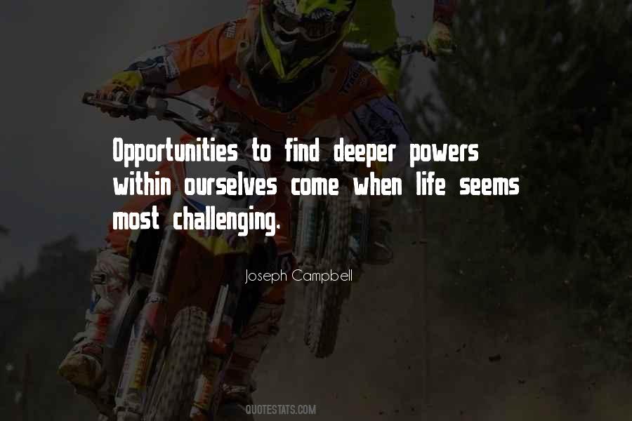 Quotes About Opportunities To Come #391857