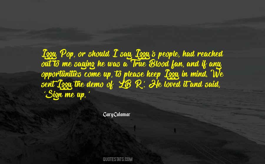 Quotes About Opportunities To Come #510888