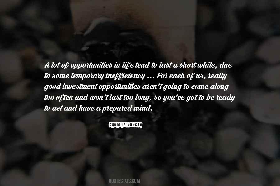 Quotes About Opportunities To Come #631333