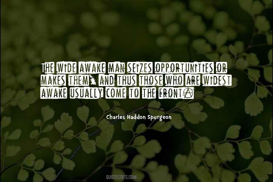 Quotes About Opportunities To Come #734285