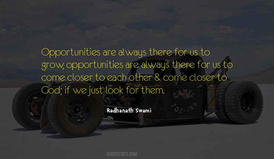 Quotes About Opportunities To Come #779900