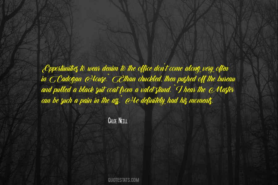 Quotes About Opportunities To Come #798204