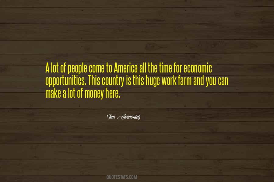 Quotes About Opportunities To Come #865522