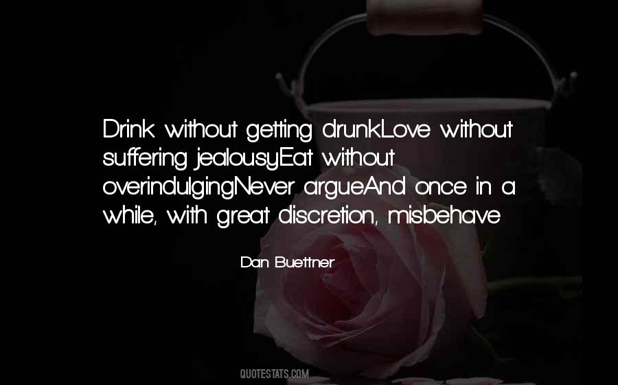 Drunk With Love Quotes #1200001