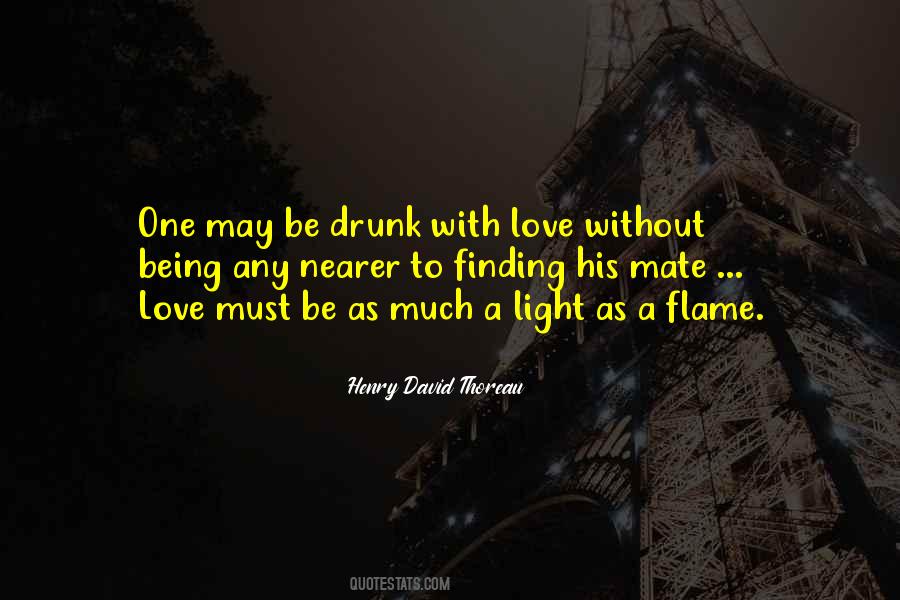 Drunk With Love Quotes #565432