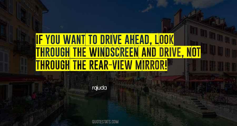 The Rear View Mirror Quotes #1045403