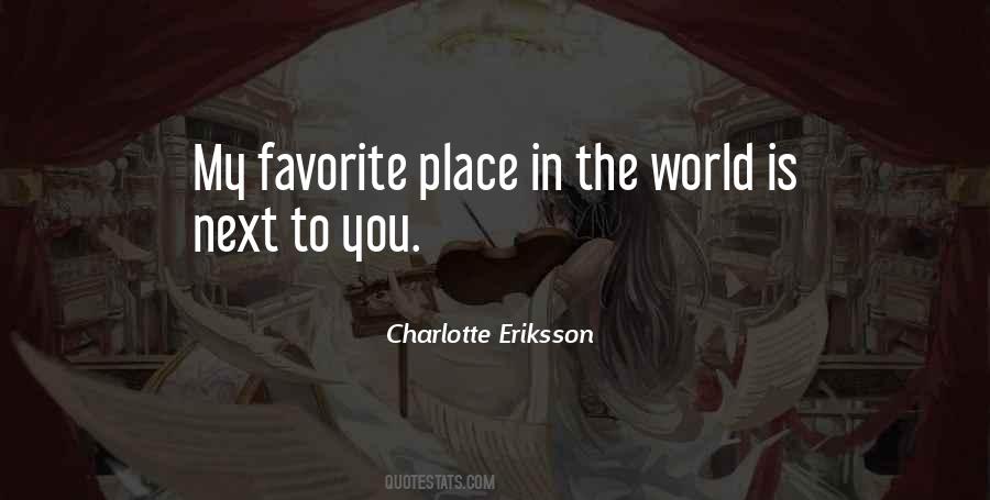 My Favorite Place In The World Quotes #1655058