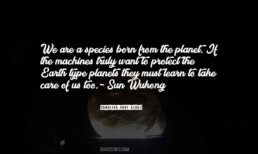 Protect The Planet Quotes #1423140