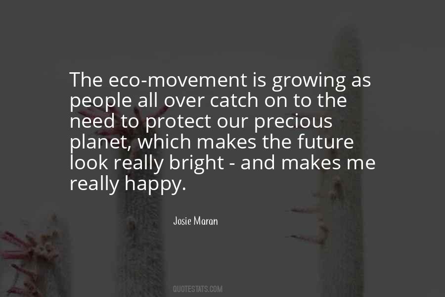 Protect The Planet Quotes #1488054