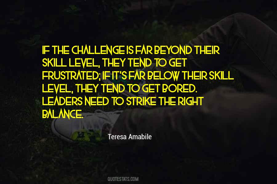 Balance Leadership Quotes #1542362