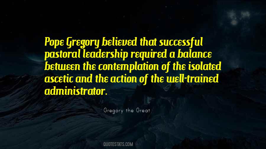 Balance Leadership Quotes #517592