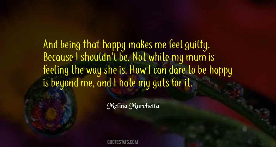 How Happy Is Quotes #1349834