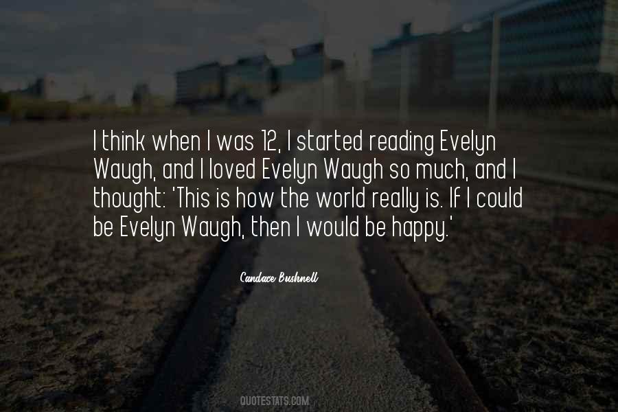 How Happy Is Quotes #705723