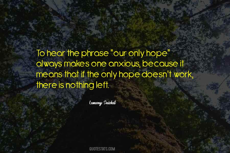 Anxiety Hope Quotes #502885