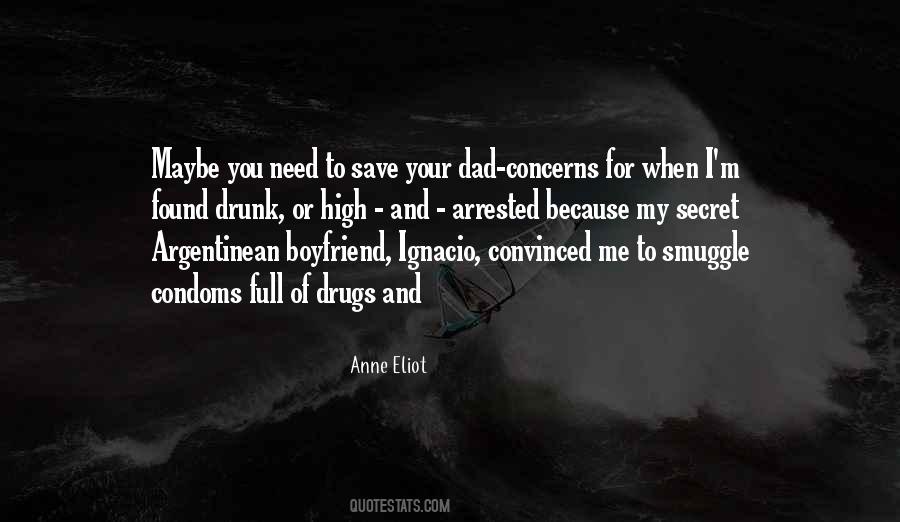 Need My Dad Quotes #1155677