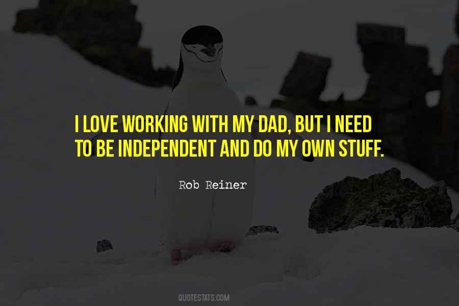 Need My Dad Quotes #247314