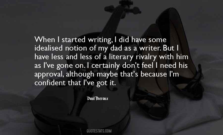 Need My Dad Quotes #639397