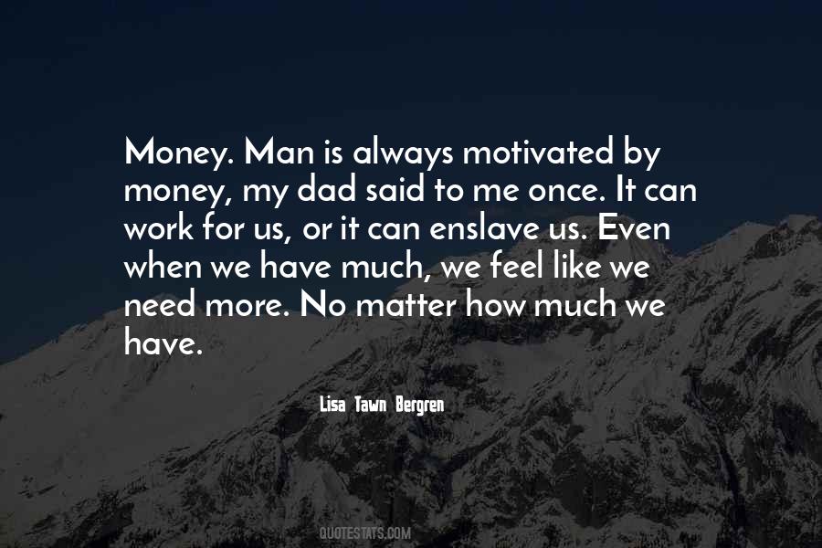 Need My Dad Quotes #995081