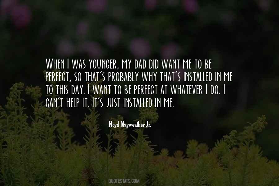 Perfect Just The Way You Are Quotes #18128