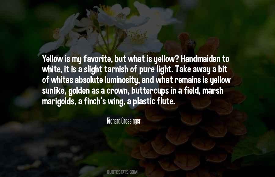 Yellow And White Quotes #236329