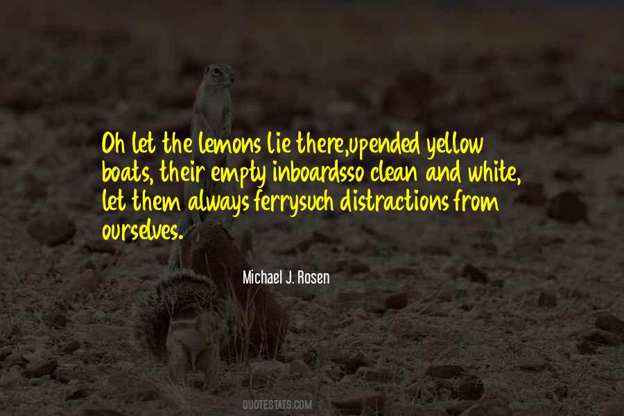 Yellow And White Quotes #441332