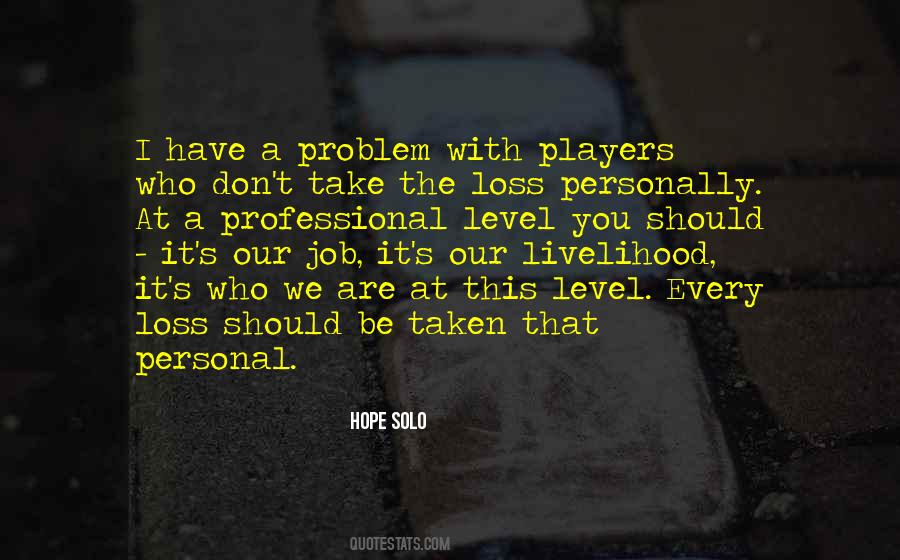 We Are Professional Quotes #125631