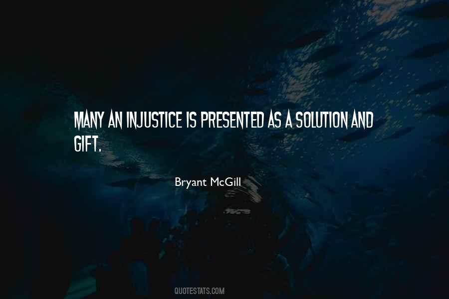 Injustice Is Quotes #1854875