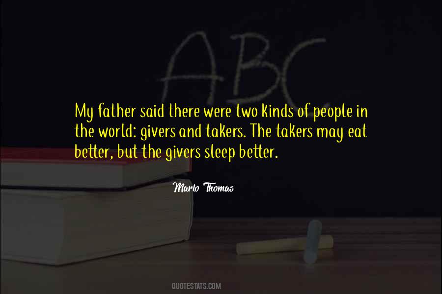 Givers Sleep Better Quotes #419642